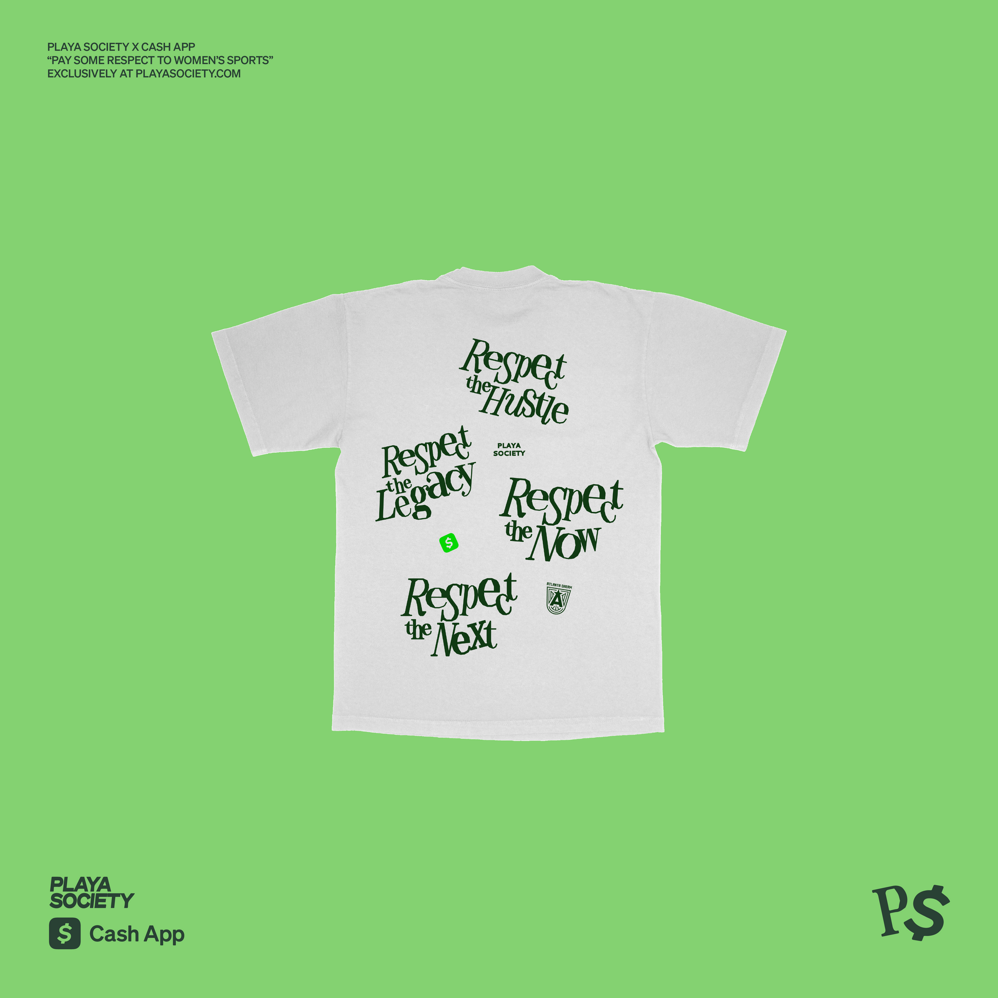 Playa Society x Cash App x Atlanta Dream "Pay Some Respect" T-Shirt