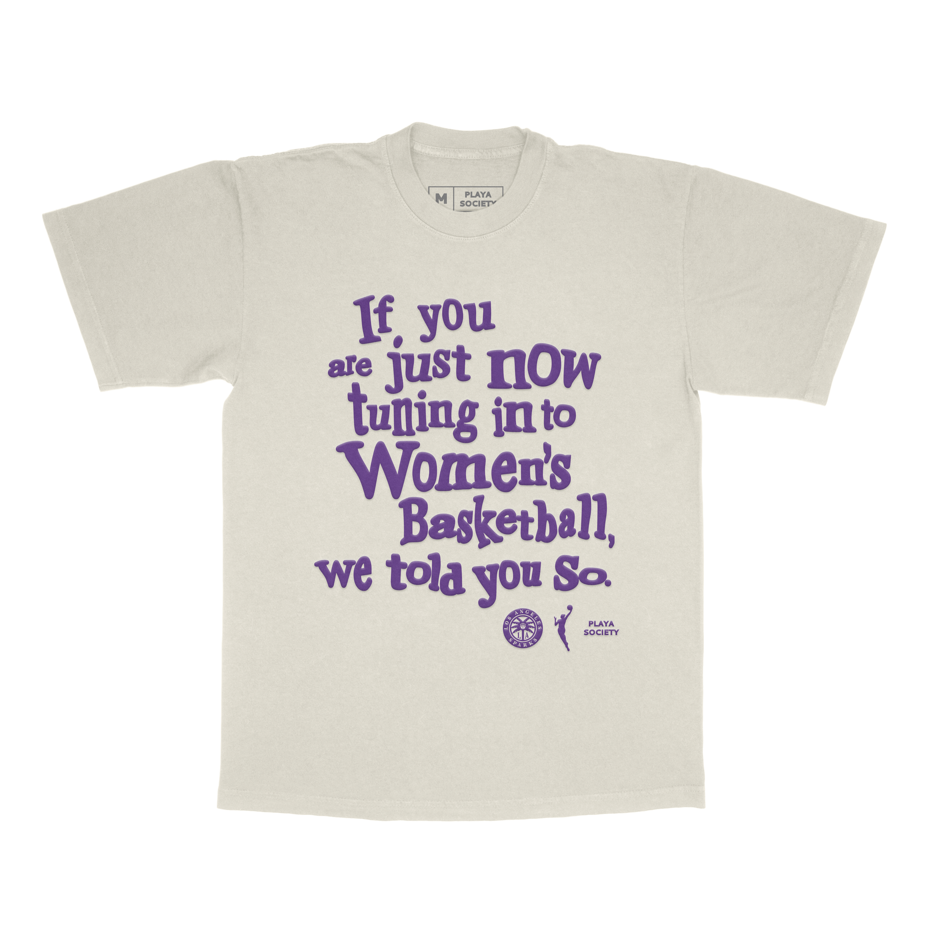 Playa Society LA Sparks "We Told You So" T-Shirt